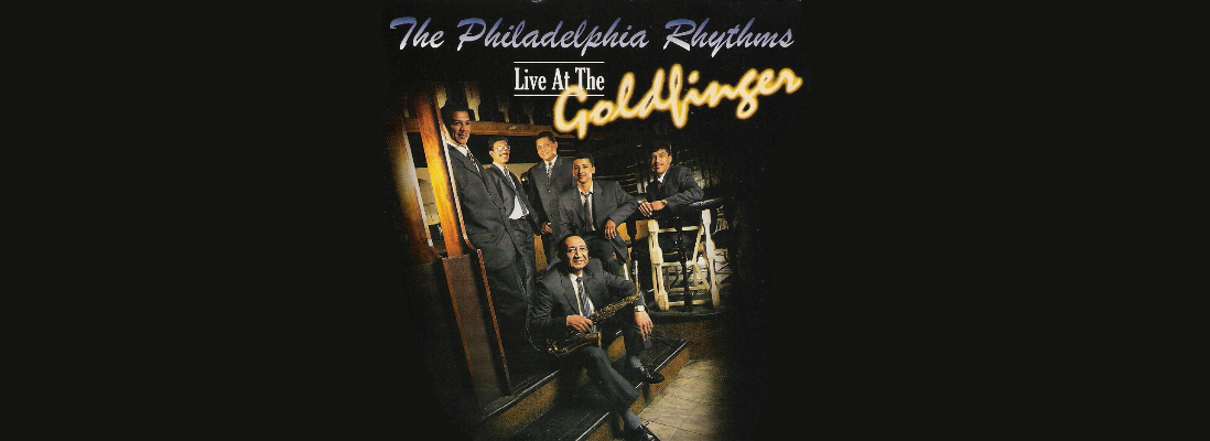 Philadelphia Rhythms - Live at the Goldfinger